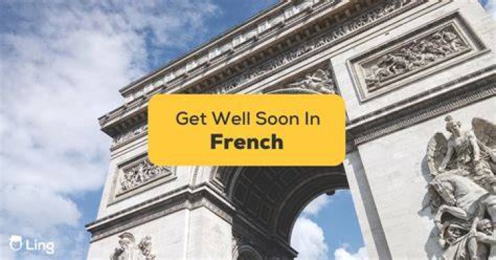 For get well soon in french?