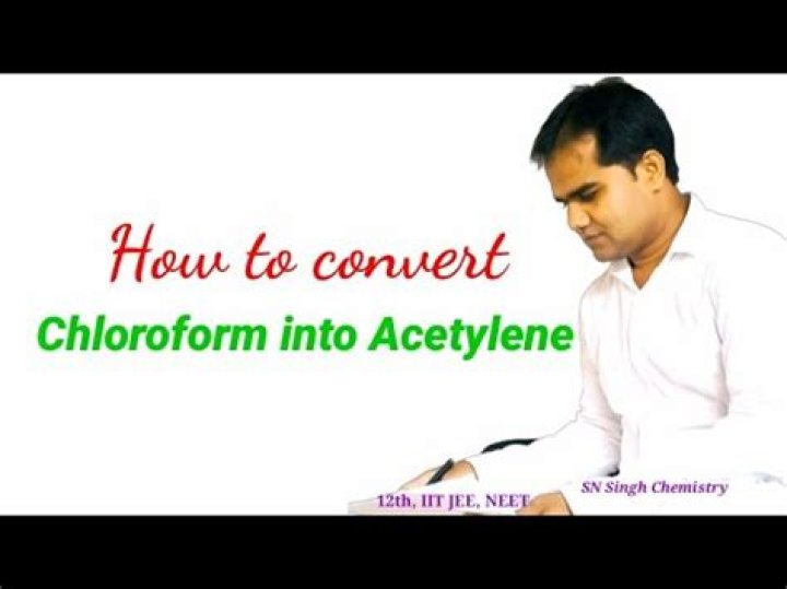 How to convert chloroform to ethyne?