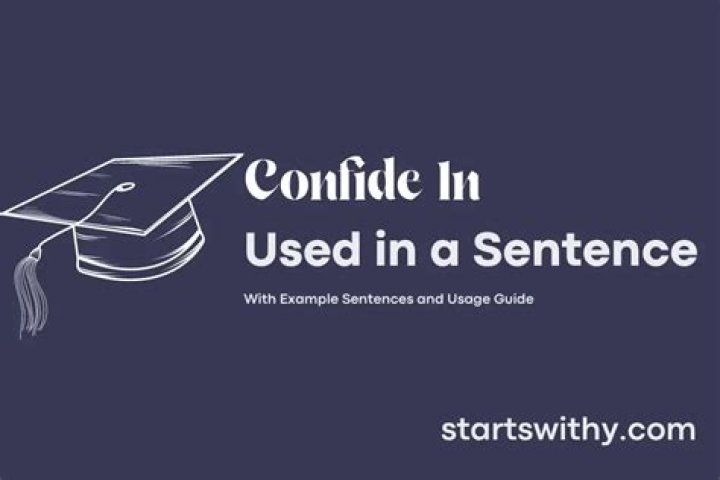 What does it mean to confide in someone?