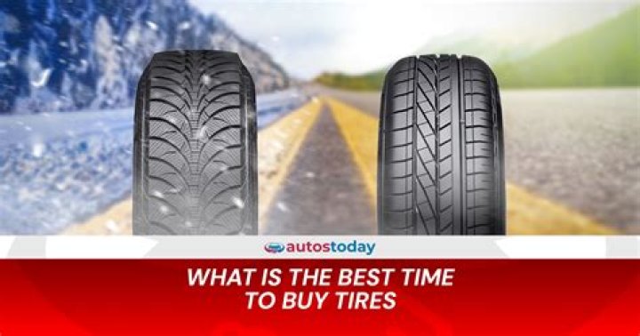 When is the best time to buy tires?