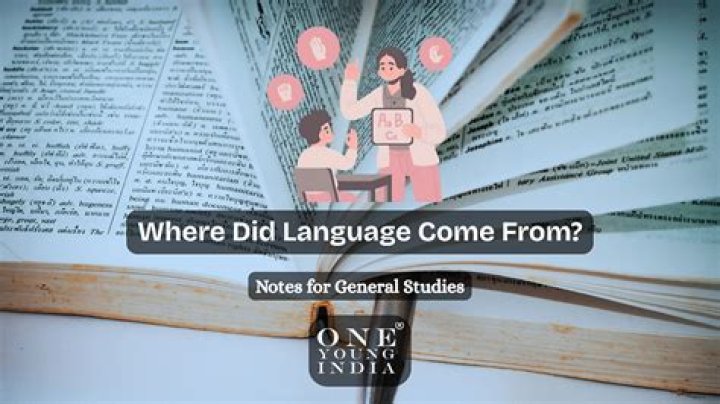 Where do language come from?