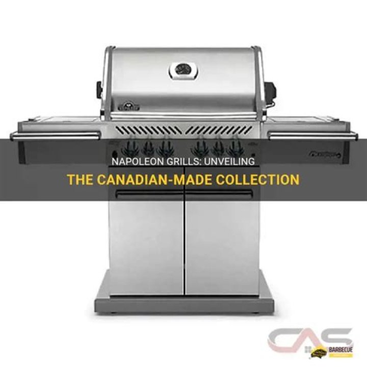 Which napoleon grills are made in canada?